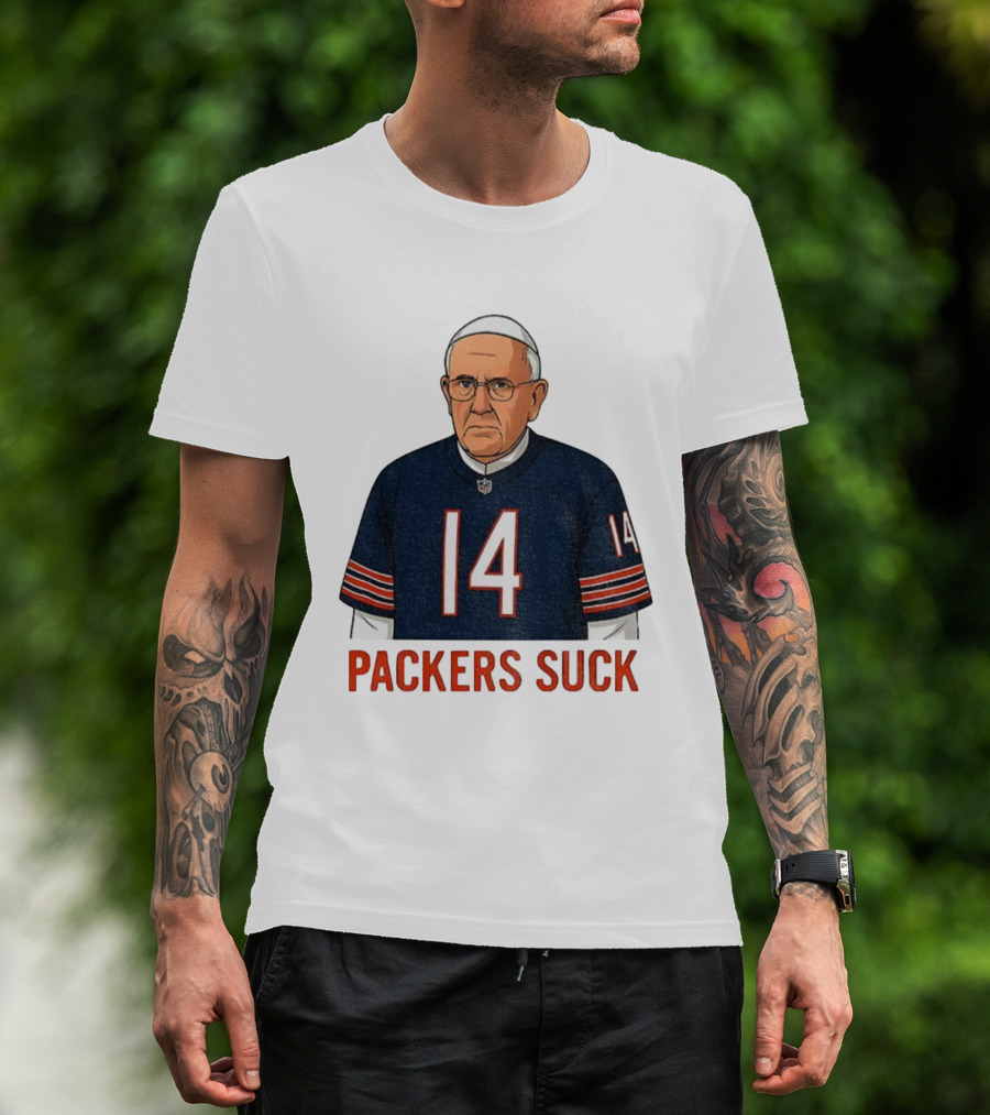 Packers Suck Pope Da Pope Chicago Bears Football Thanksgiving 14 T-Shirt