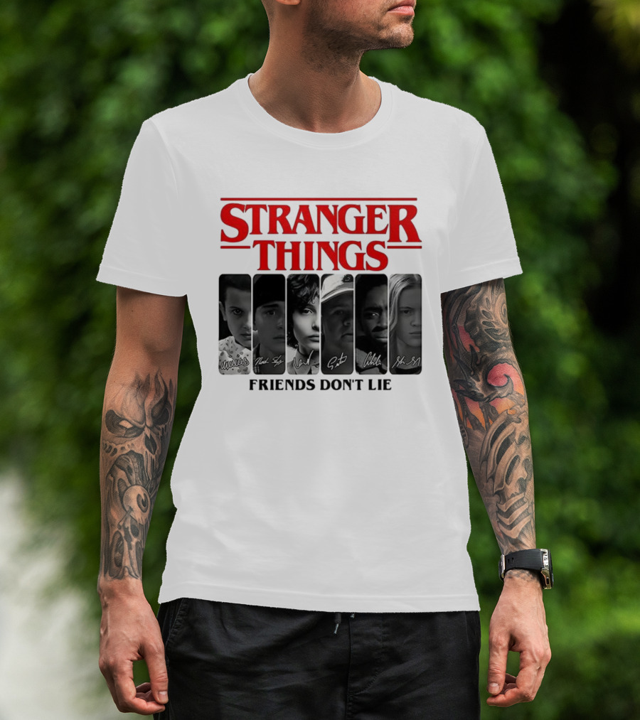Stranger Things Friends Don’t Lie Signatures Eleven Mike Dustin Lucas Max T-Shirt