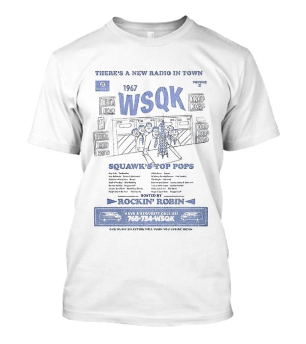 WSQK Radio Embracing A New Kind Of Sound With Rockin' Hits T-Shirt