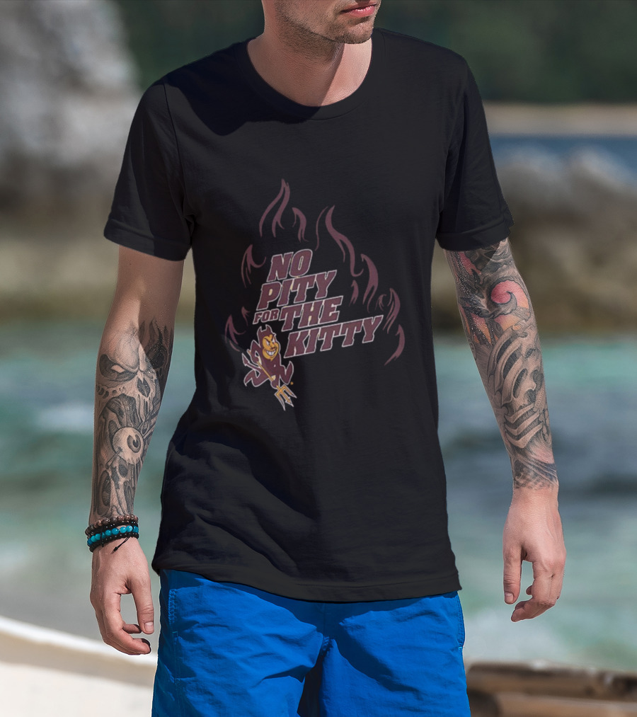 State Sun Devils ASU Flames No Pity For The Kitty T-Shirt