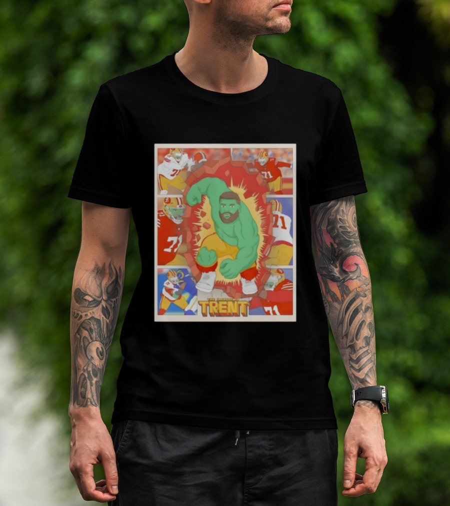 Hulk Trent Williams San Francisco 49ers Incredible Football Hero T-Shirt