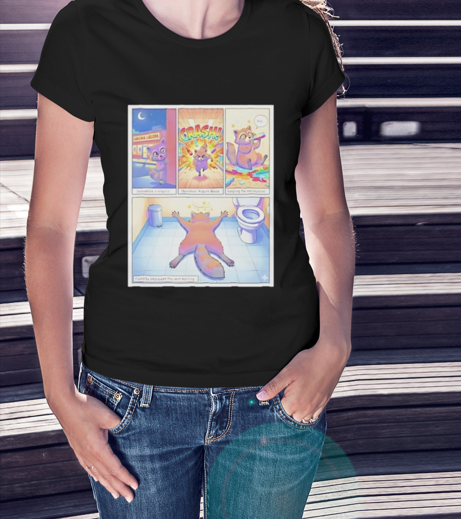 Drunk Raccoon Virginia Liquors Crash Operation Acquire Booze Sampling Merchandise T-Shirt