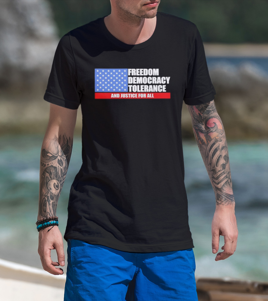 United States Flag Freedom Democracy Tolerance And Justice For All T-Shirt