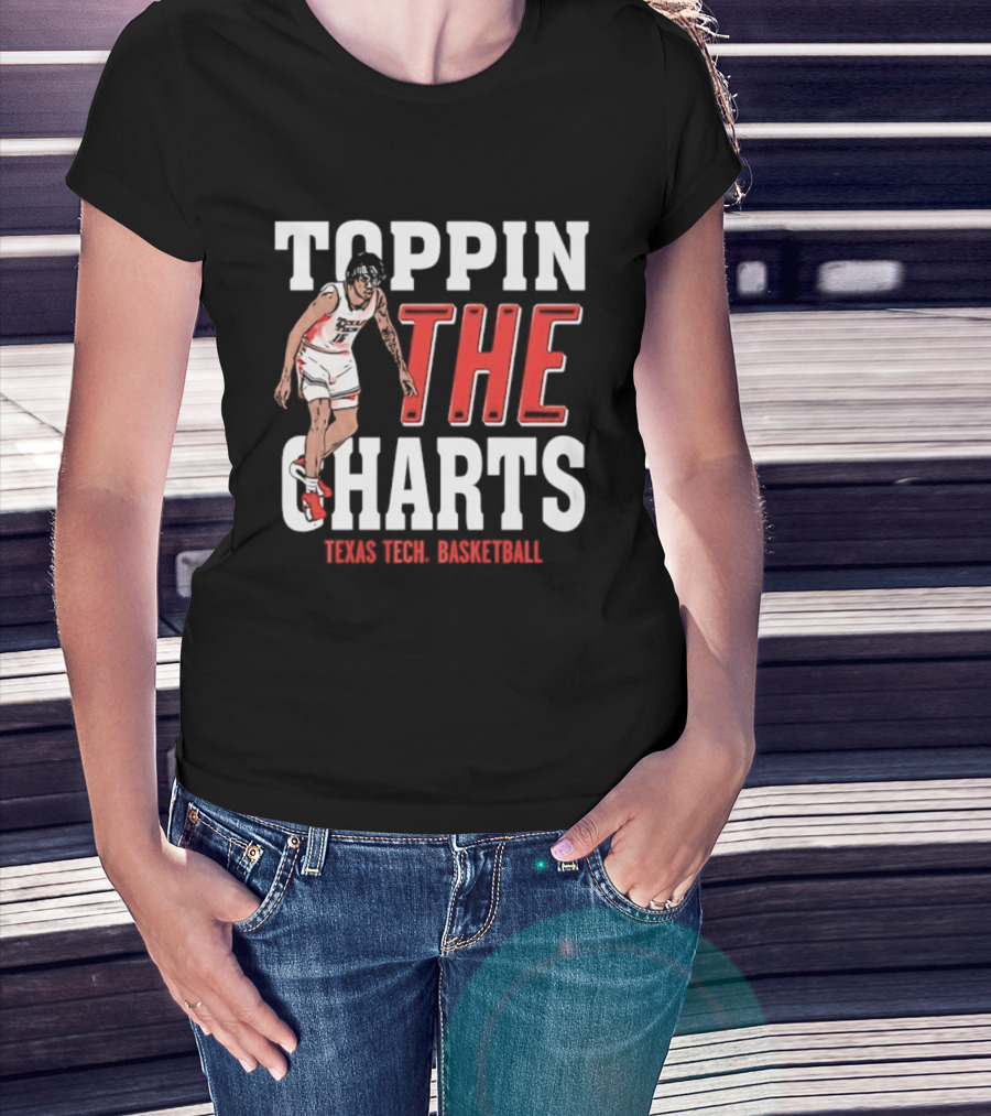 Toppin The Charts Texas Tech Red Raiders Basketball T-Shirt