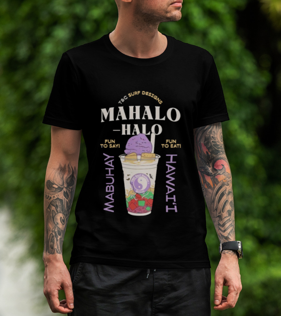 Tcsurf Mahalohalo Mabuhay Hawaii Fun To Eat Purple Dessert T-Shirt