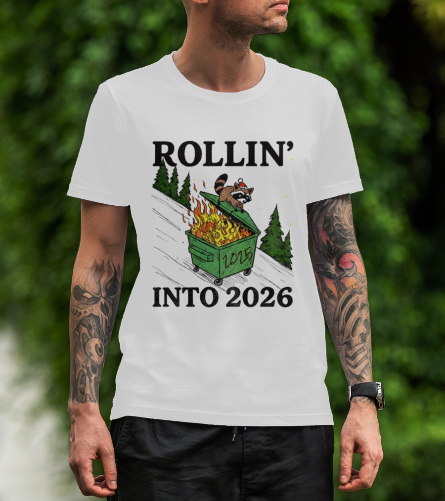 Rollin' Into 2026 Raccoon Dumpster Fire Christmas New Year T-Shirt