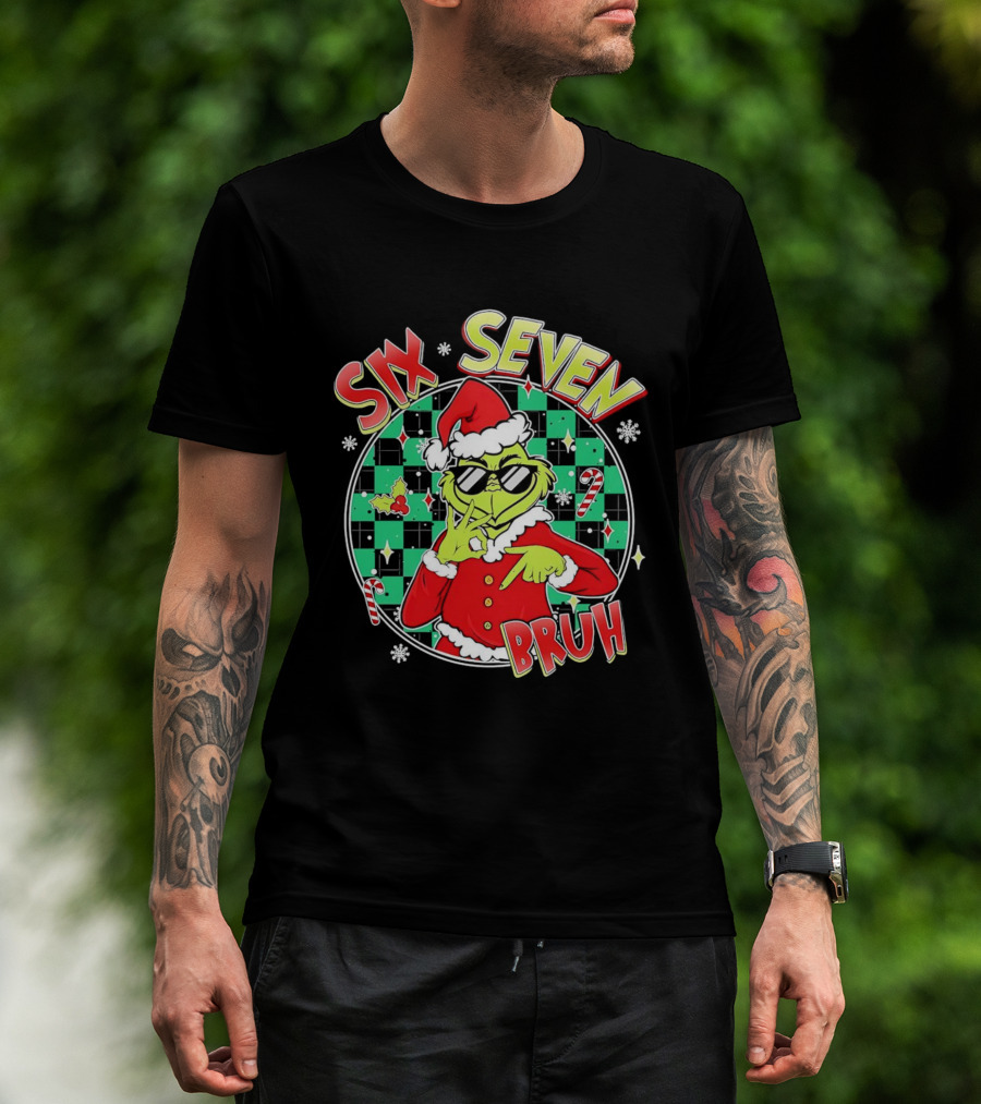 Six Seven Grinch Christmas Bruh Meme Holiday T-Shirt