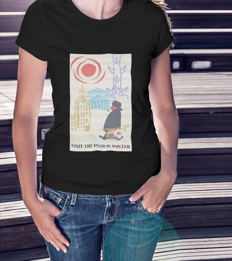 Visit The USSR In Winter Soviet Travel Propaganda Red Sun Russian Buildings Holiday Promotion T-Shirt