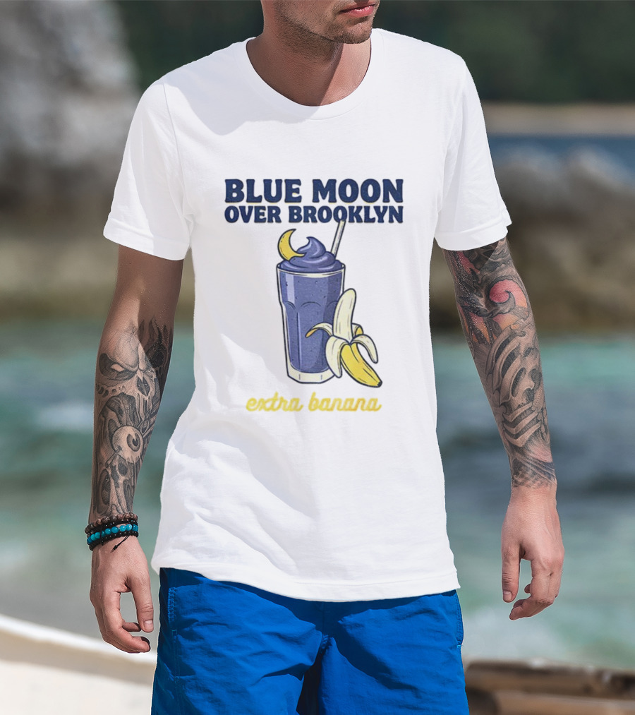 Blue Moon Over Brooklyn Extra Banana Smoothie T-Shirt