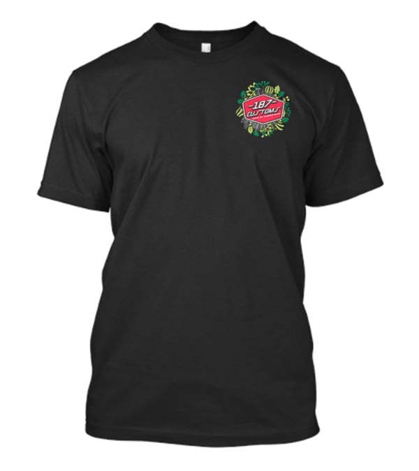 187 Customs Racing Christmas High Horsepower New Year Wishes T-Shirt