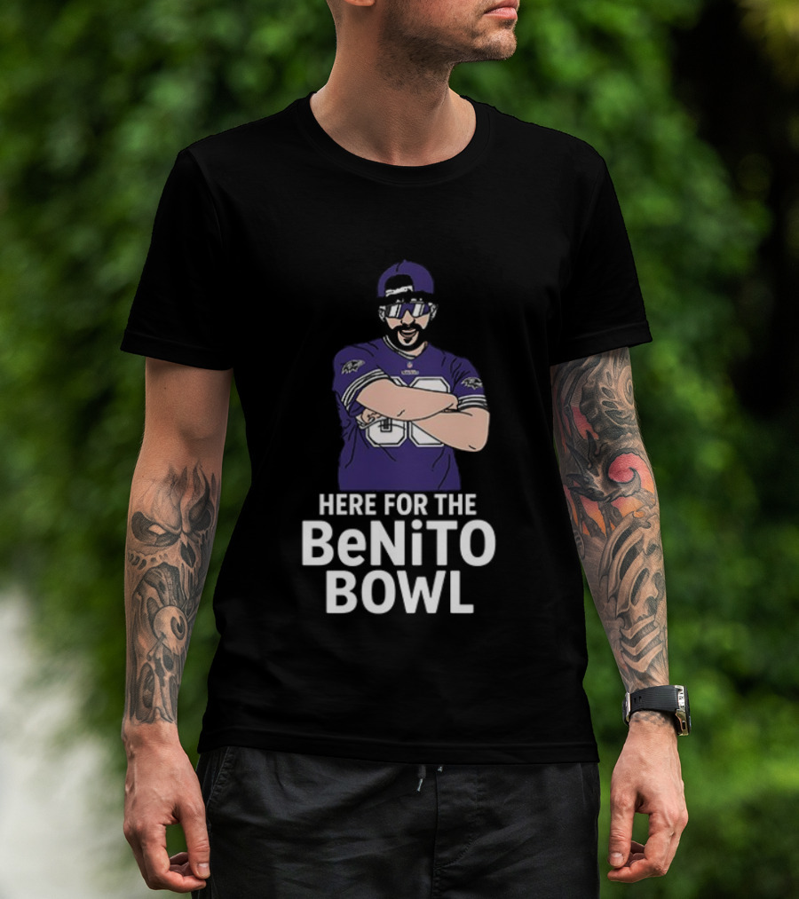 Baltimore Ravens Super Bowl Halftime Here For The Benito Bowl T-Shirt