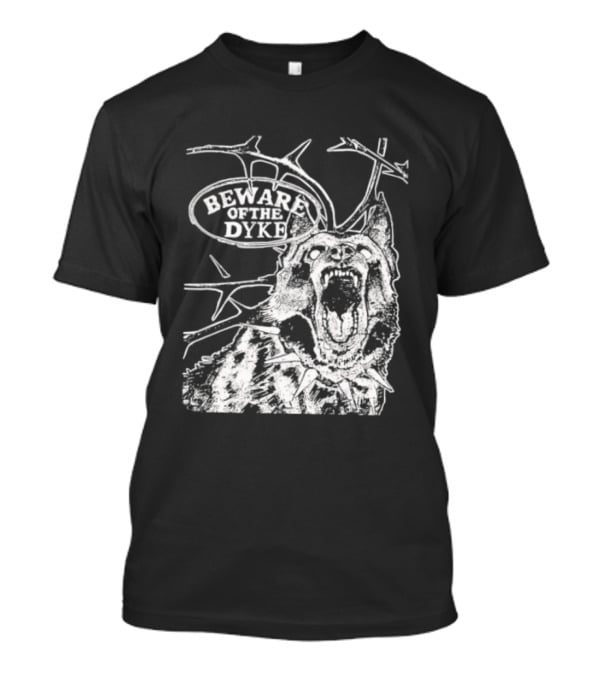 Beware Of The Dyke Dog Vintage Thorn Bush Illustration T-Shirt