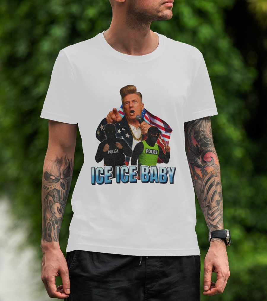 Donald Trump Ice Ice Baby American Flag Police Officers T-Shirt