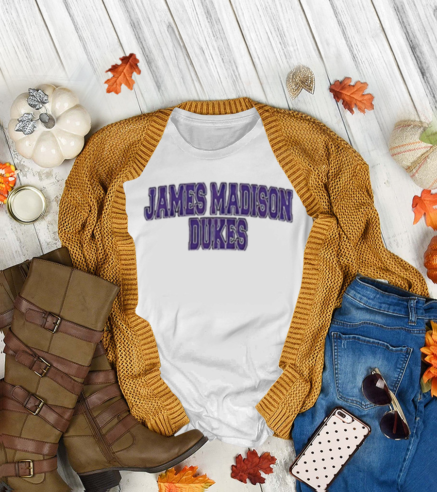 James Madison Dukes Born with Heart on Sleeve Fire in Soul T-Shirt