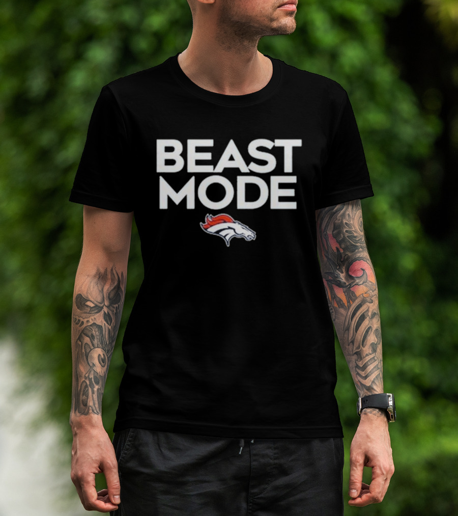Beast Mode Denver Broncos NFL Football Fan Gear T-Shirt