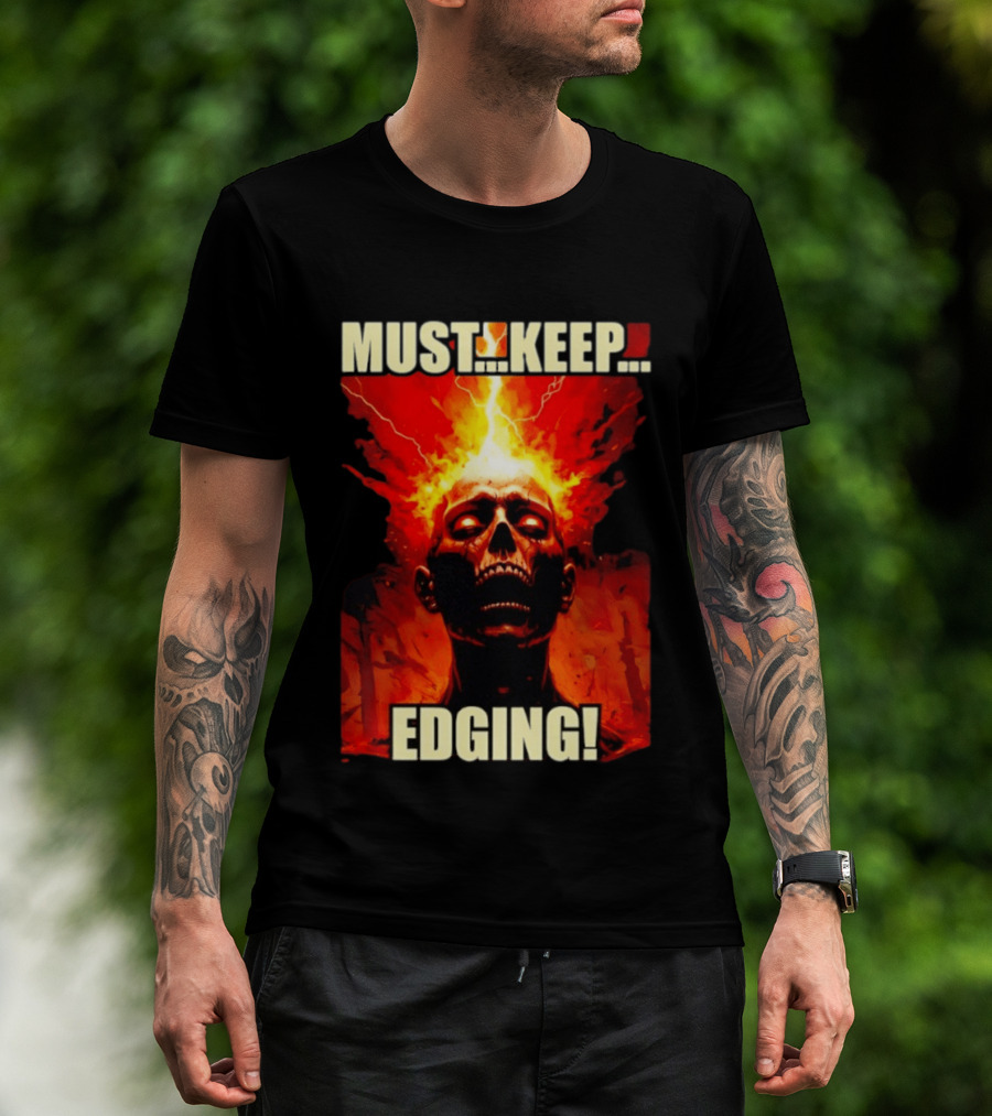 Zombie Must Keep Edging Skull Flames Energy Explosion T-Shirt
