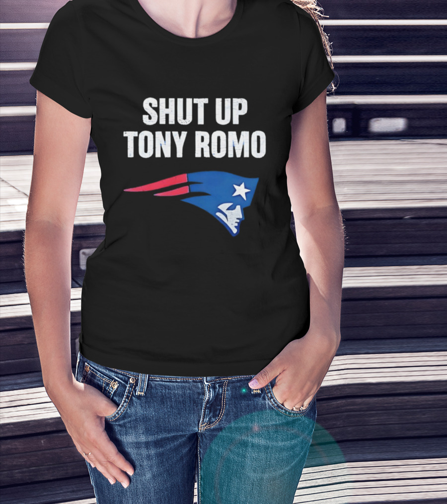 Shut Up Tony Romo New England Patriots T-Shirt
