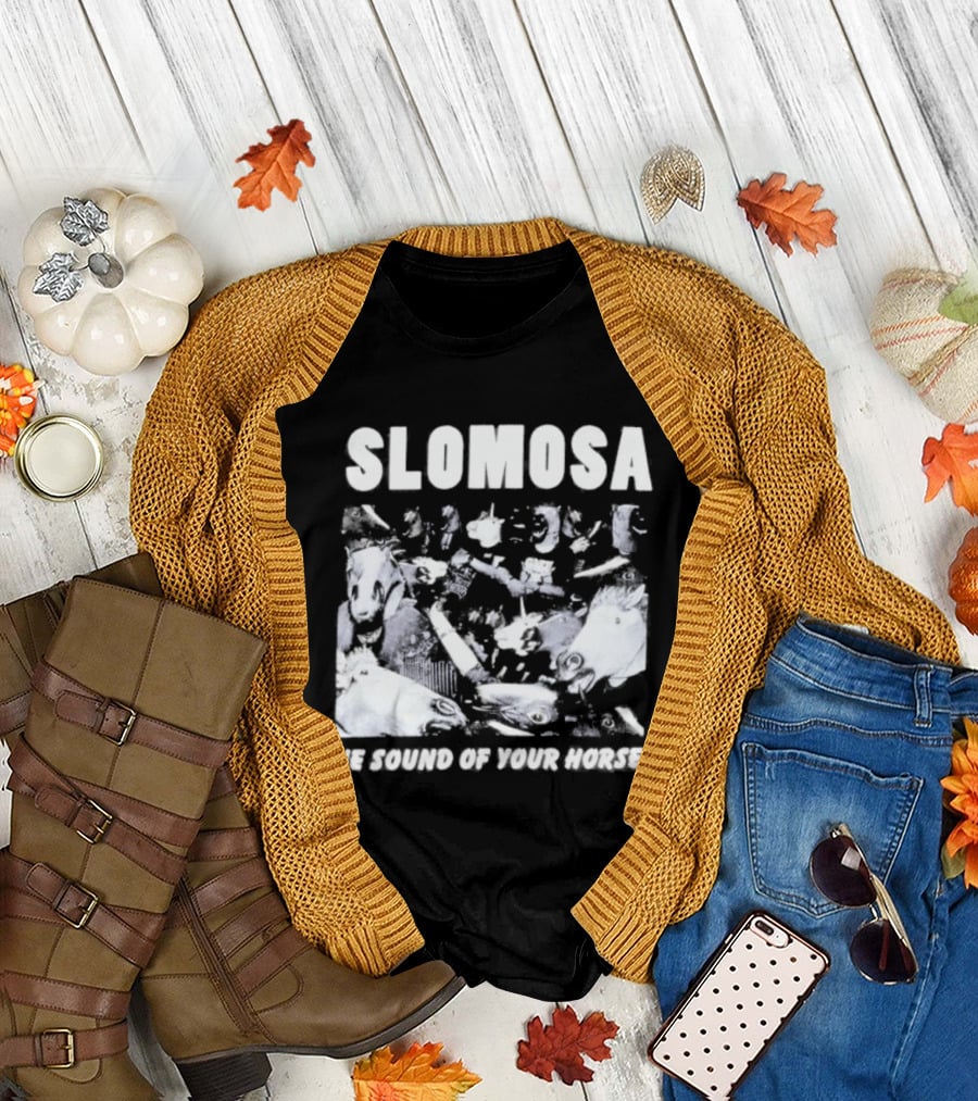 Slomosa The Sound Of Your Horses Mosh Pit T-Shirt