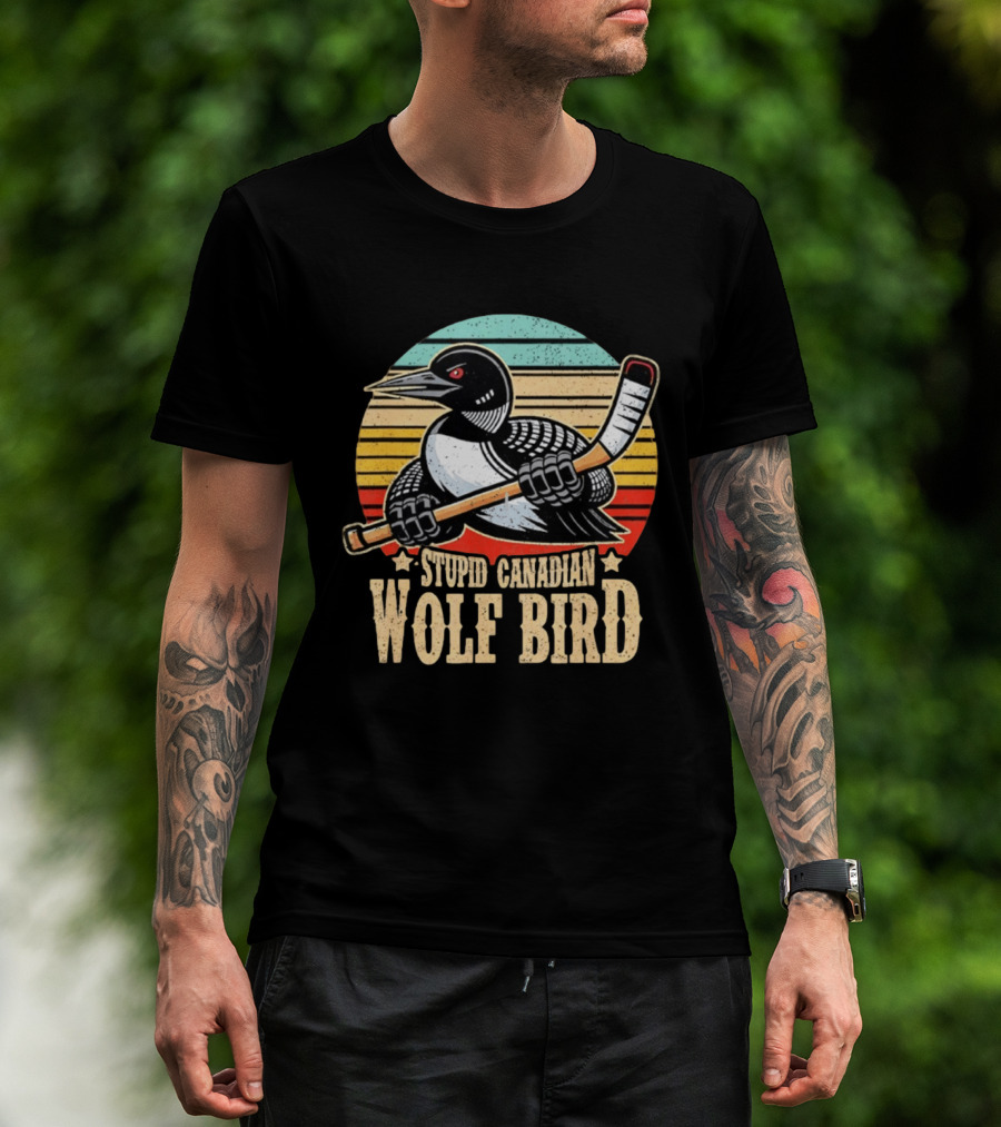 Stupid Canadian Wolf Bird Loon Hockey Meme T-Shirt