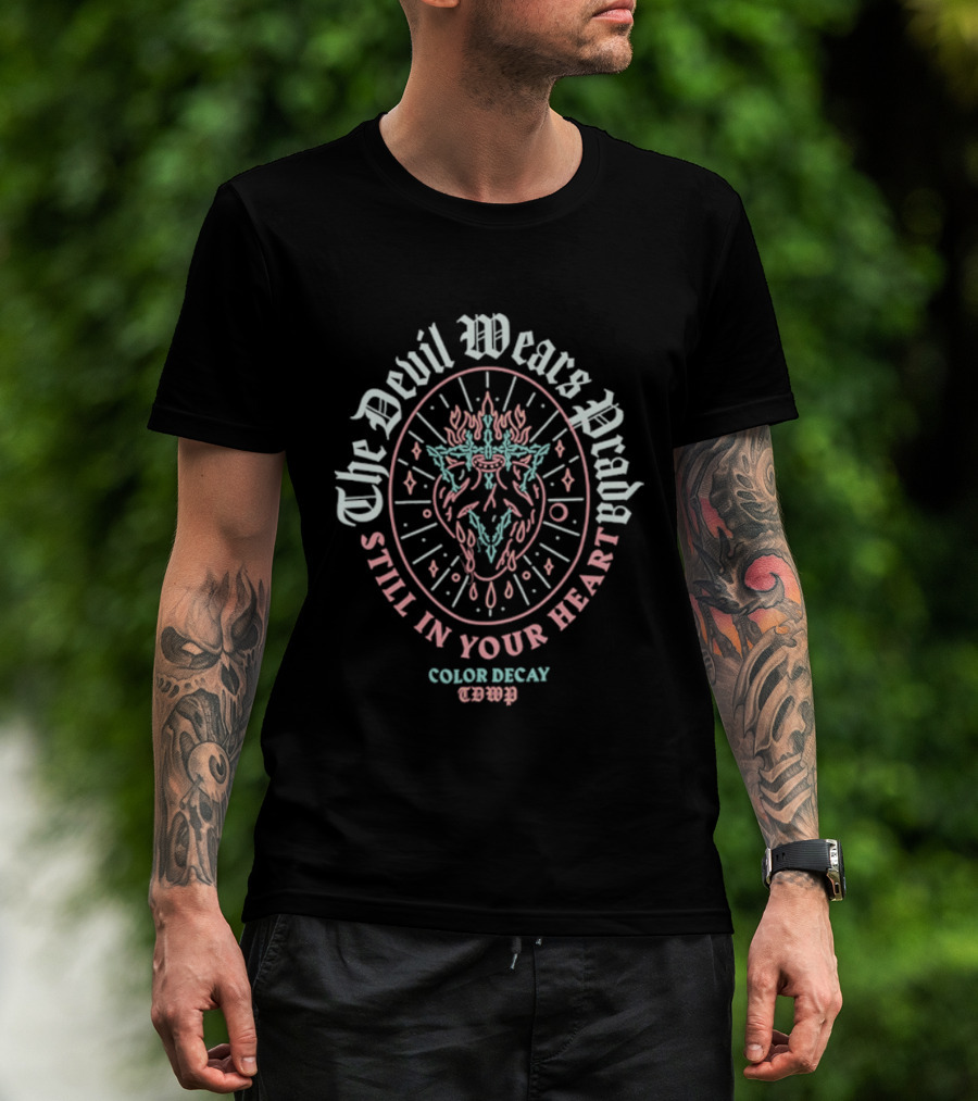 The Devil Wears Prada Still In Your Heart Color Decay 2022 T-Shirt