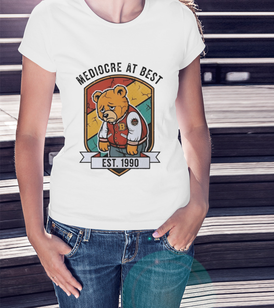 Mediocre At Best Bear Emblem Est 1990 Vintage Varsity T-Shirt