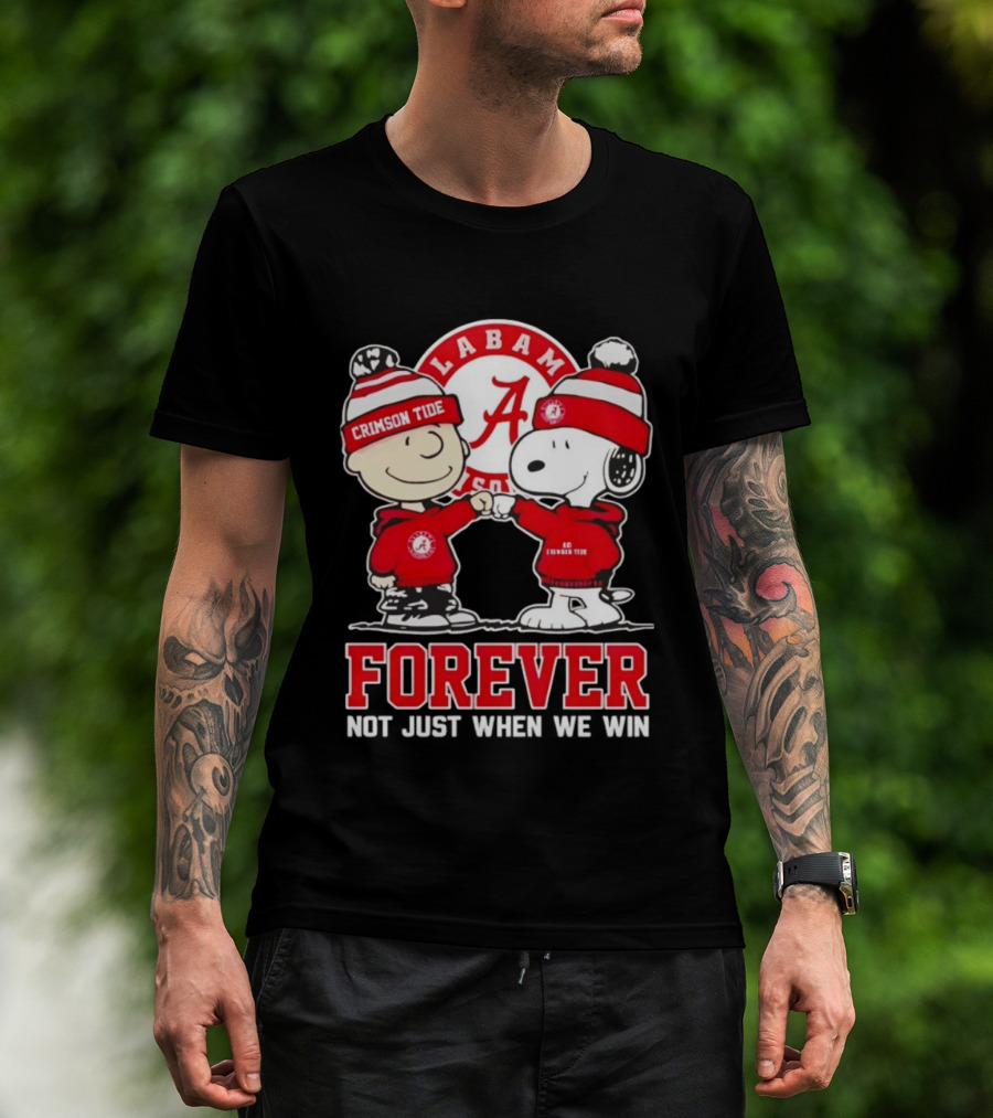 Charlie Brown Snoopy Alabama Crimson Tide Forever Loyalty Win T-Shirt