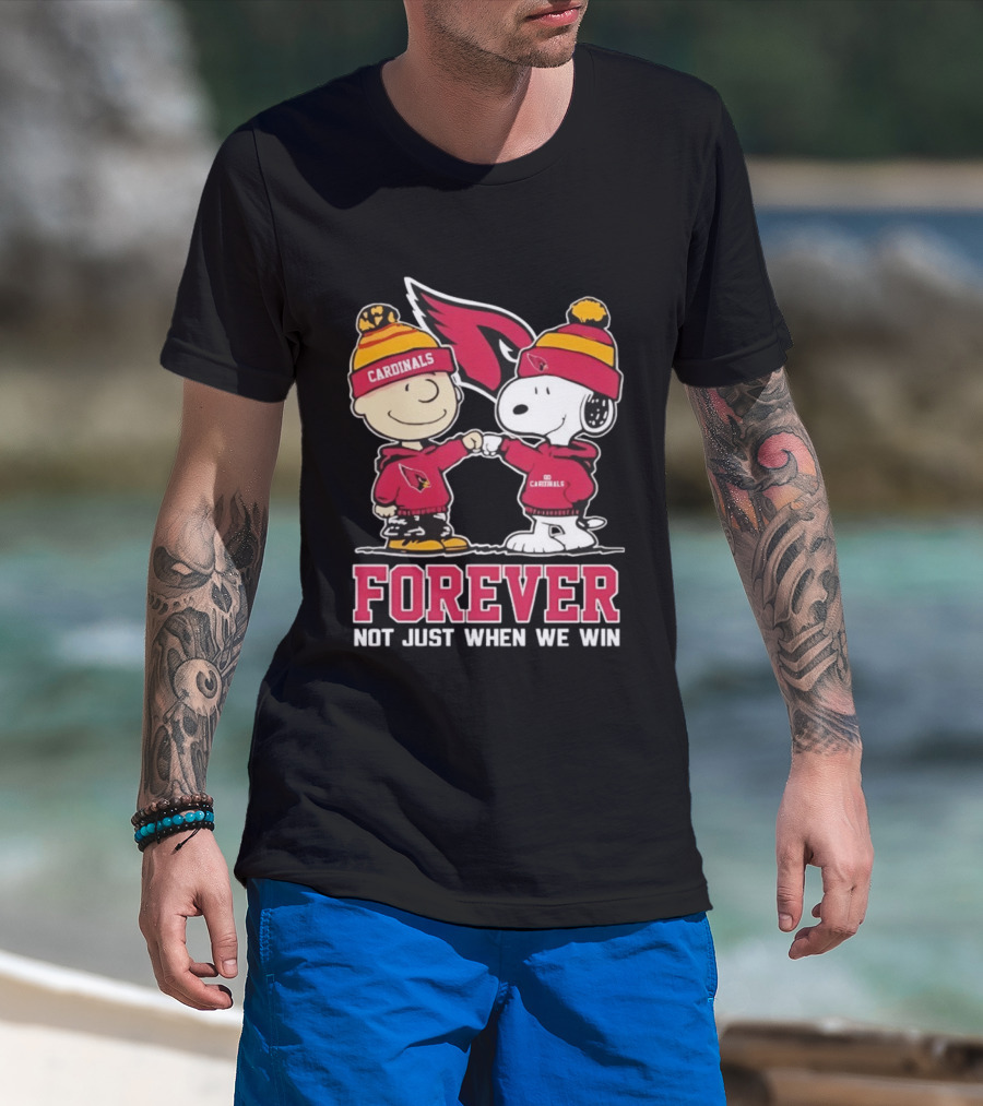 Peanut Snoopy Charlie Brown Cardinals Forever Not Just When We Win T-Shirt