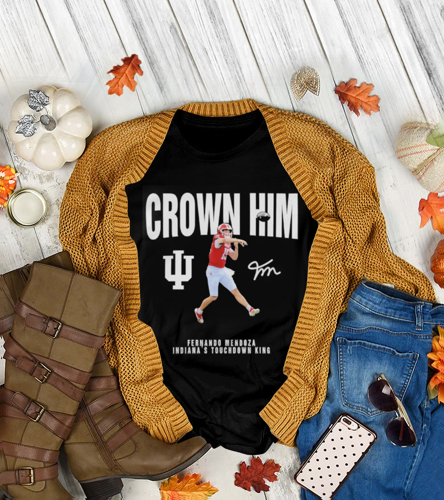 Indiana Hoosiers Fernando Mendoza Crown Him Touchdown King Quarterback Jumping Action T-Shirt