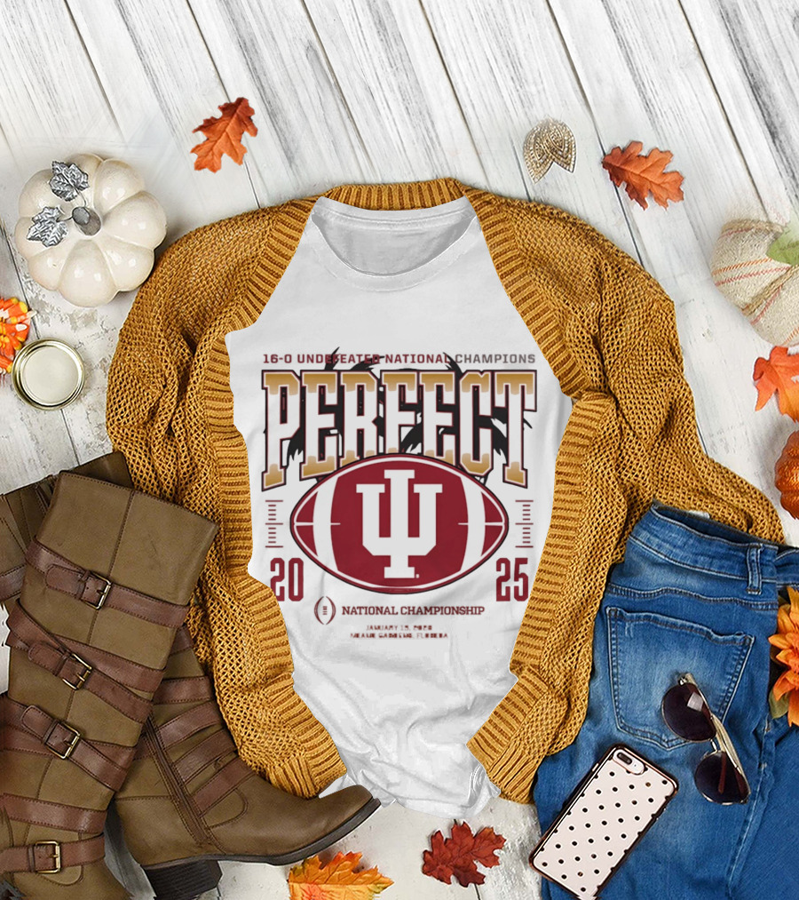 Indiana Hoosiers 2025 Perfect Season Undefeated National Champions Football T-Shirt