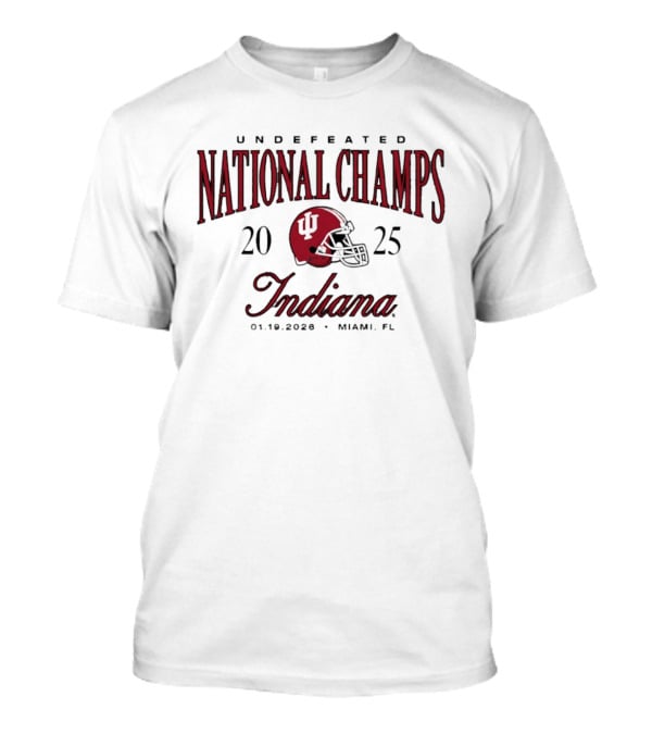 Indiana Hoosiers Undefeated National Champs 2025 Miami 01.19.2026 T-Shirt