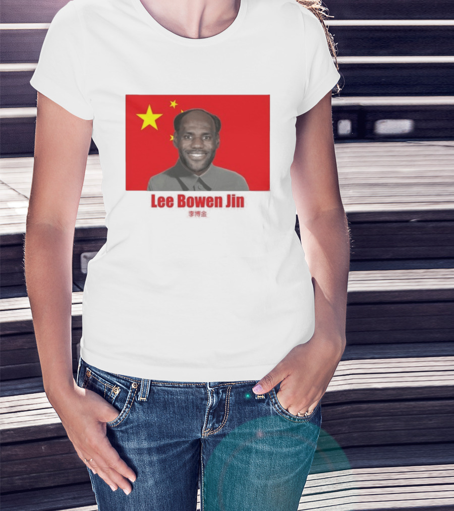 China Flag Parody Lee Bowen Jin Lebron James T-Shirt