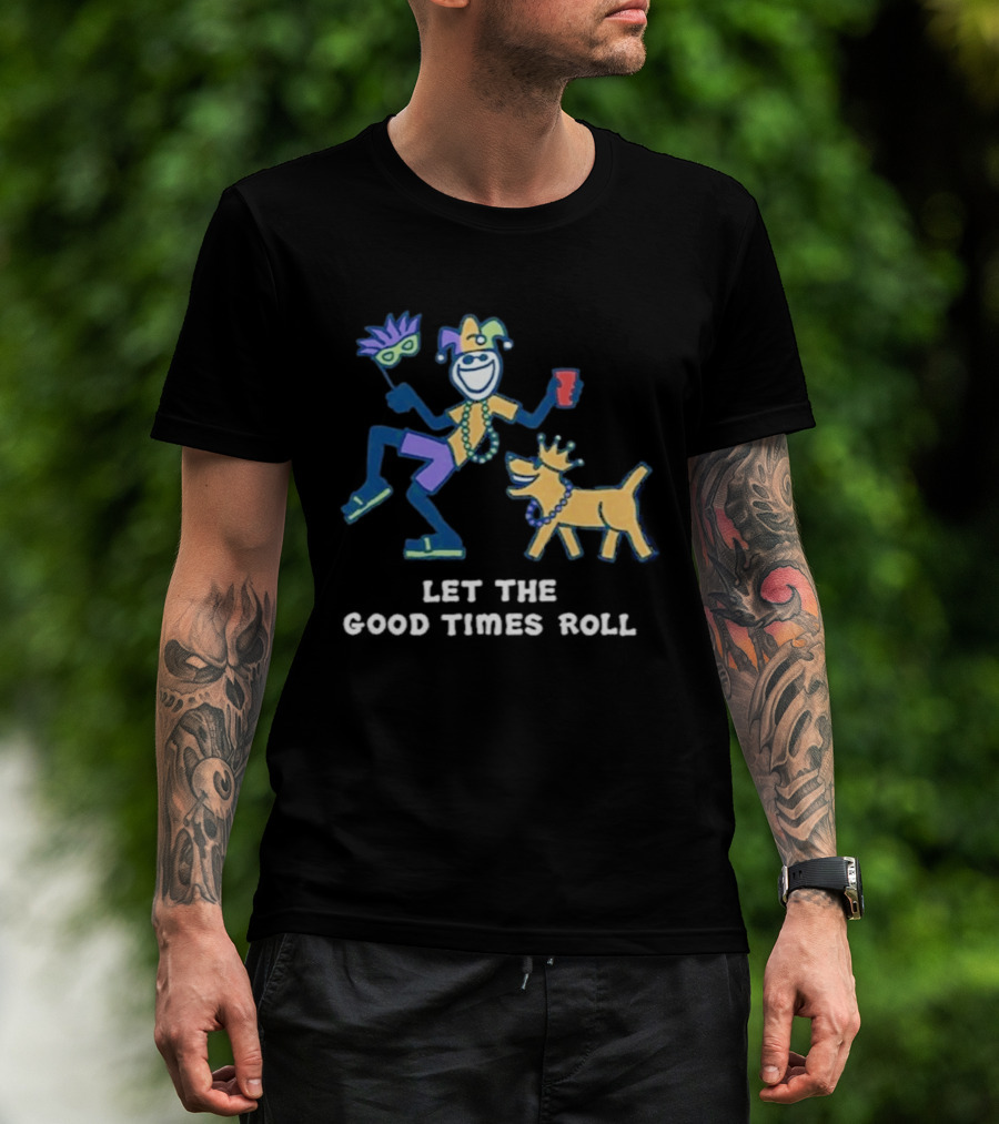 Let The Good Times Roll Mardi Gras Jester And Dog Parade Fun T-Shirt