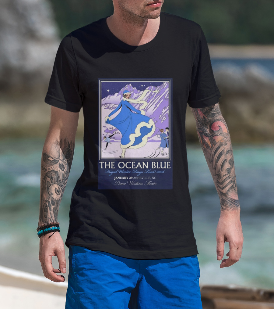 The Ocean Blue Frigid Winter Days Tour 2026 January 29 Asheville NC Diana Wortham Theatre T-Shirt
