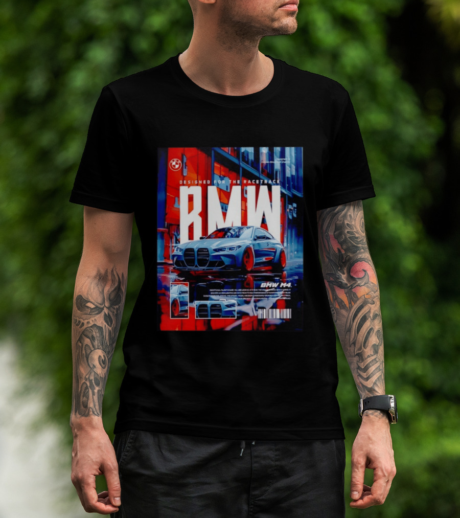 BMW M4 Designed For The Racetrack High Performance T-Shirt