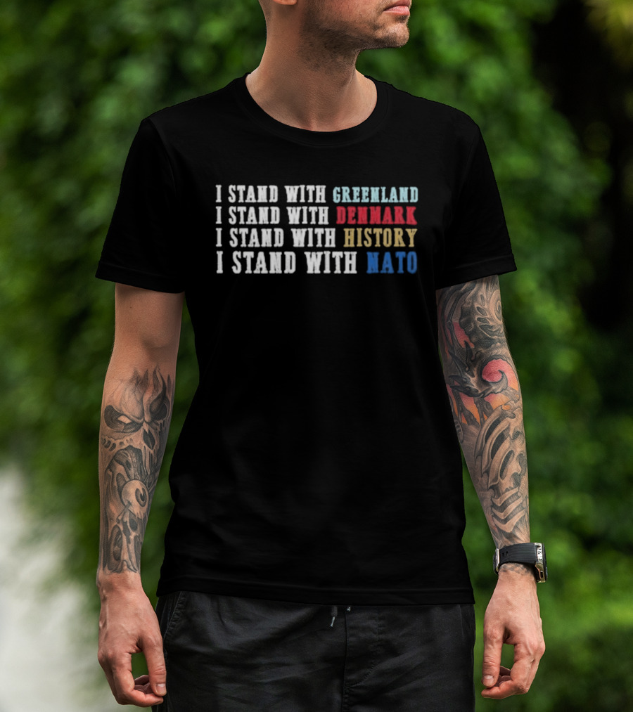 I Stand With Greenland Denmark History NATO T-Shirt