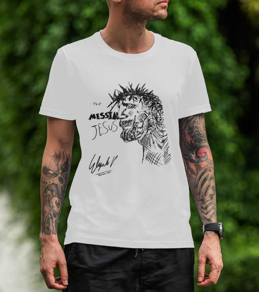 The Messiah Jesus Sketch By E. Elijah VII T-Shirt