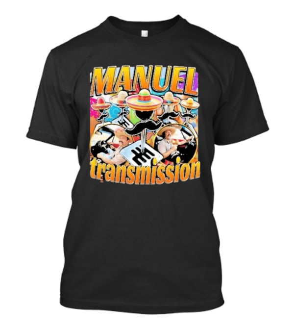 Manuel Transmission Sombrero Gear Shift Mexican T-Shirt
