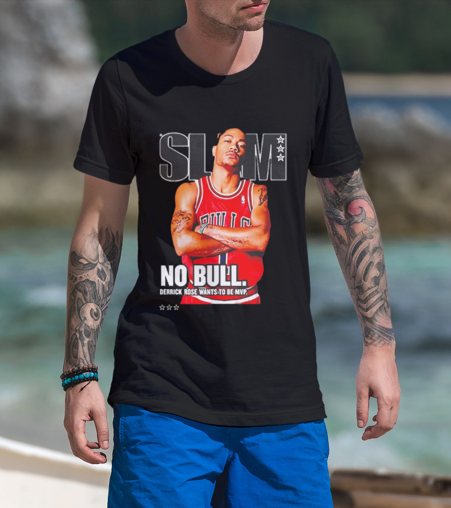 SLAM Chicago Bulls Derrick Rose No Bull Wants To Be MVP T-Shirt