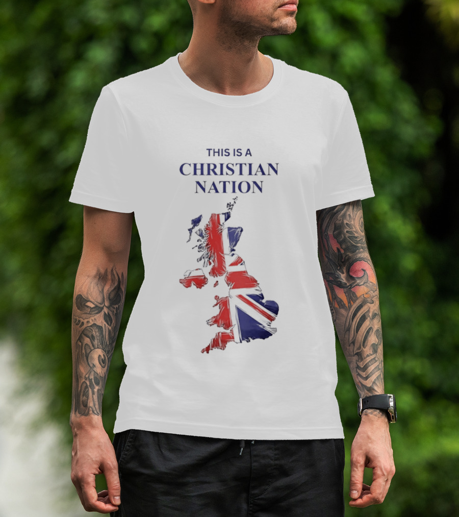 This Is A Christian Nation Map With Union Jack T-Shirt