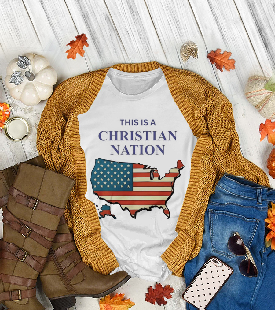 This Is A Christian Nation USA Flag Map T-Shirt