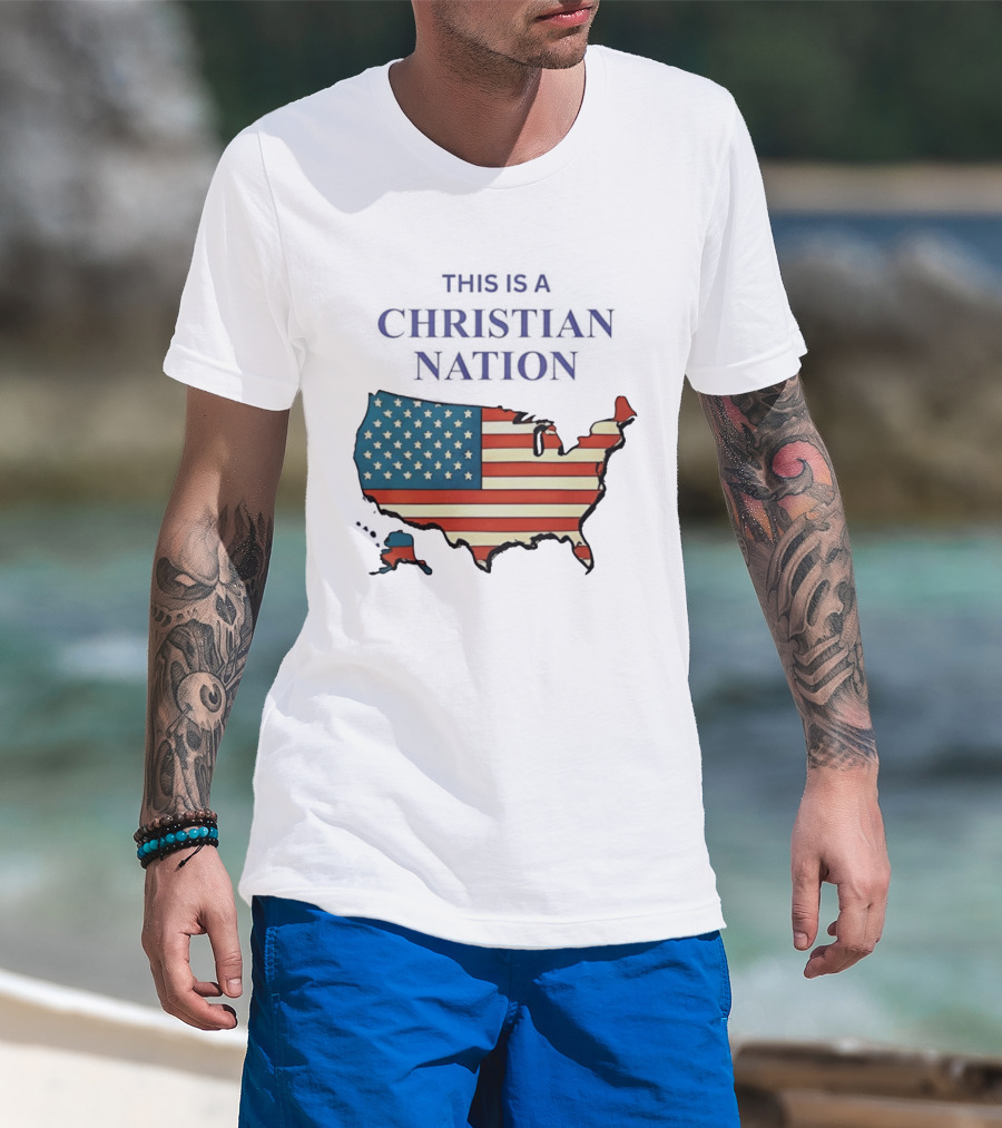 This Is A Christian Nation USA Flag Map T-Shirt