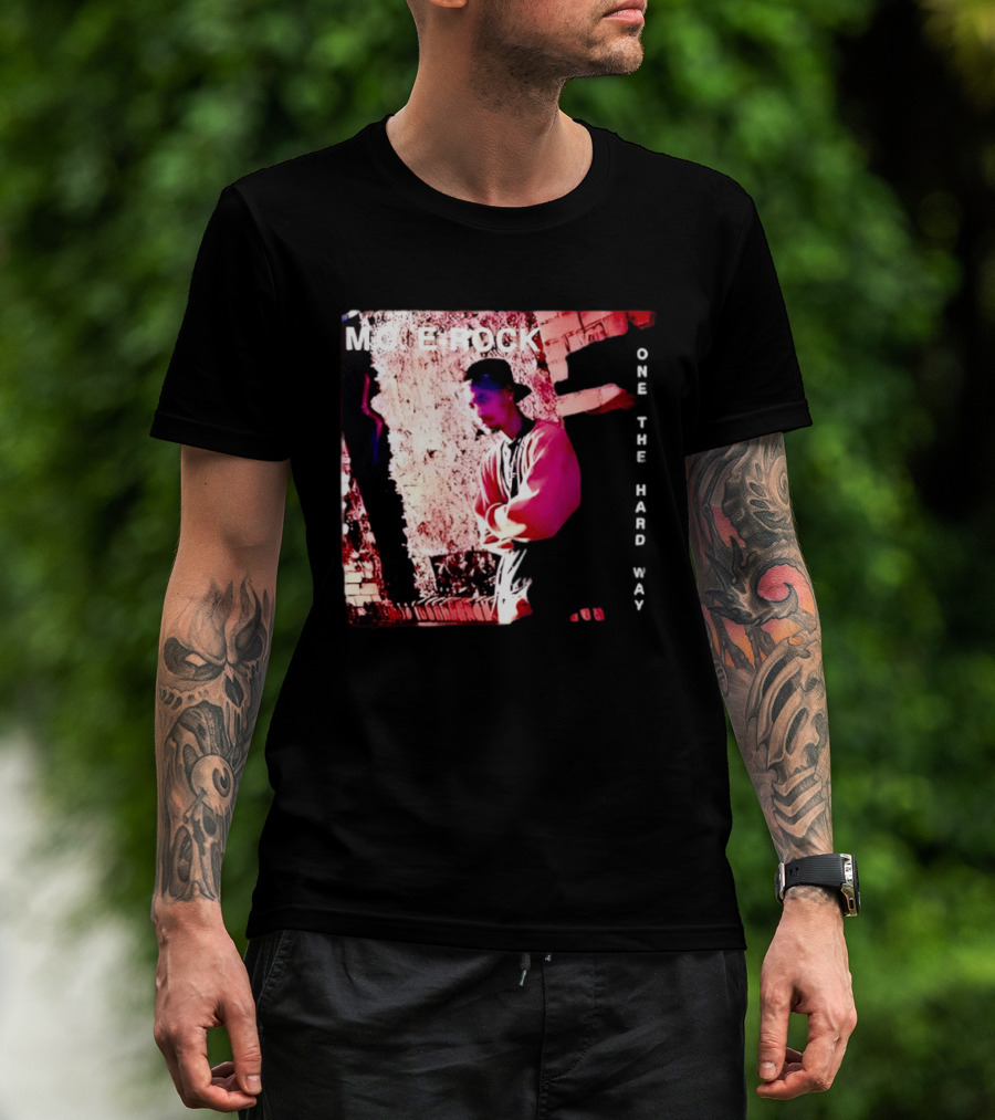 MC E Rock One The Hard Way Album Cover T-Shirt
