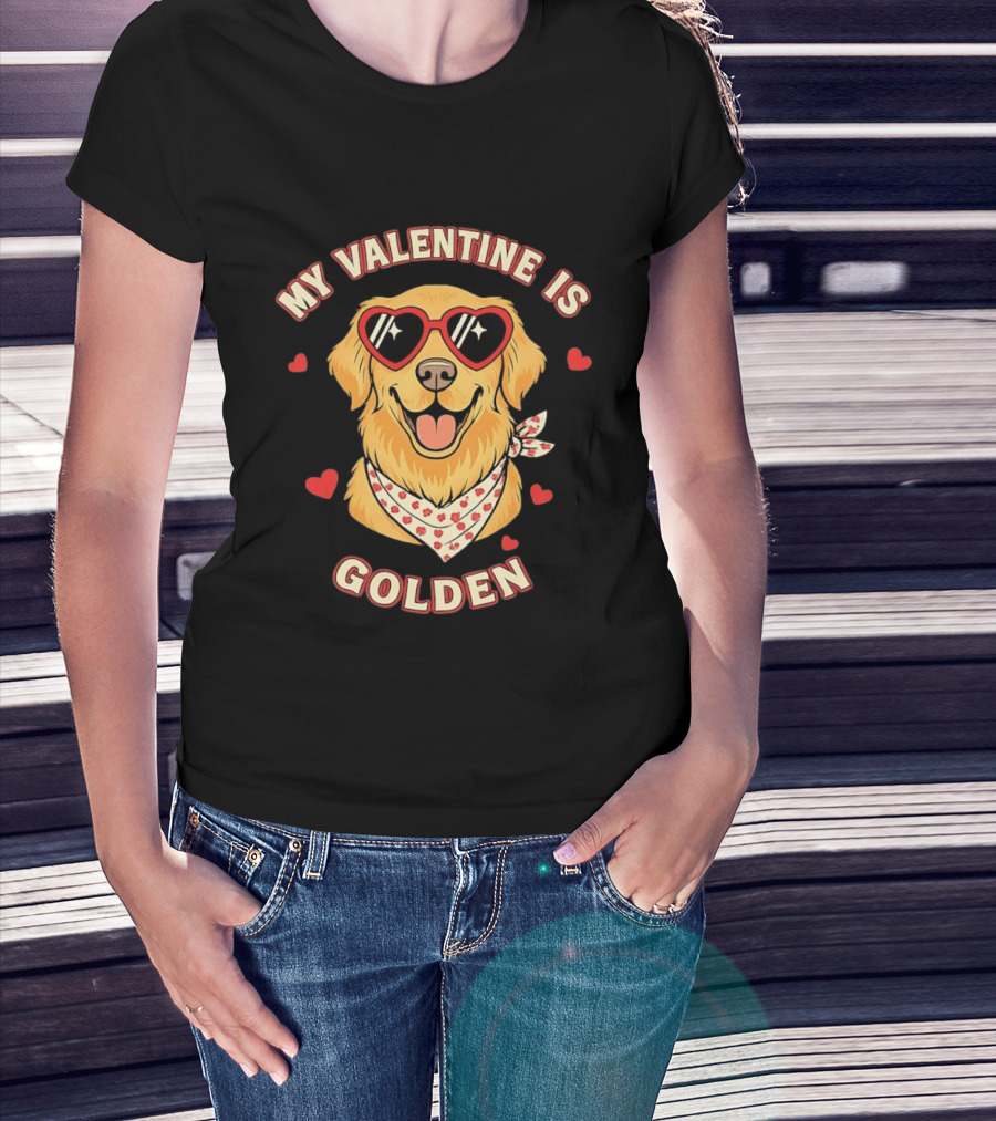 My Valentine Is Golden Retriever With Heart Sunglasses T-Shirt