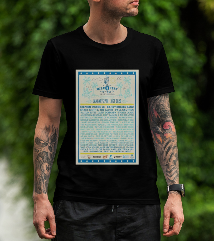 Mile 0 Fest Key West Red Dirt Americana January 27th 31st 2026 Lineup Featuring Stephen Wilson Jr Randy Rogers Band T-Shirt