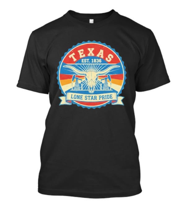 Texas EST 1836 Lone Star Pride Oil Derrick Longhorn T-Shirt