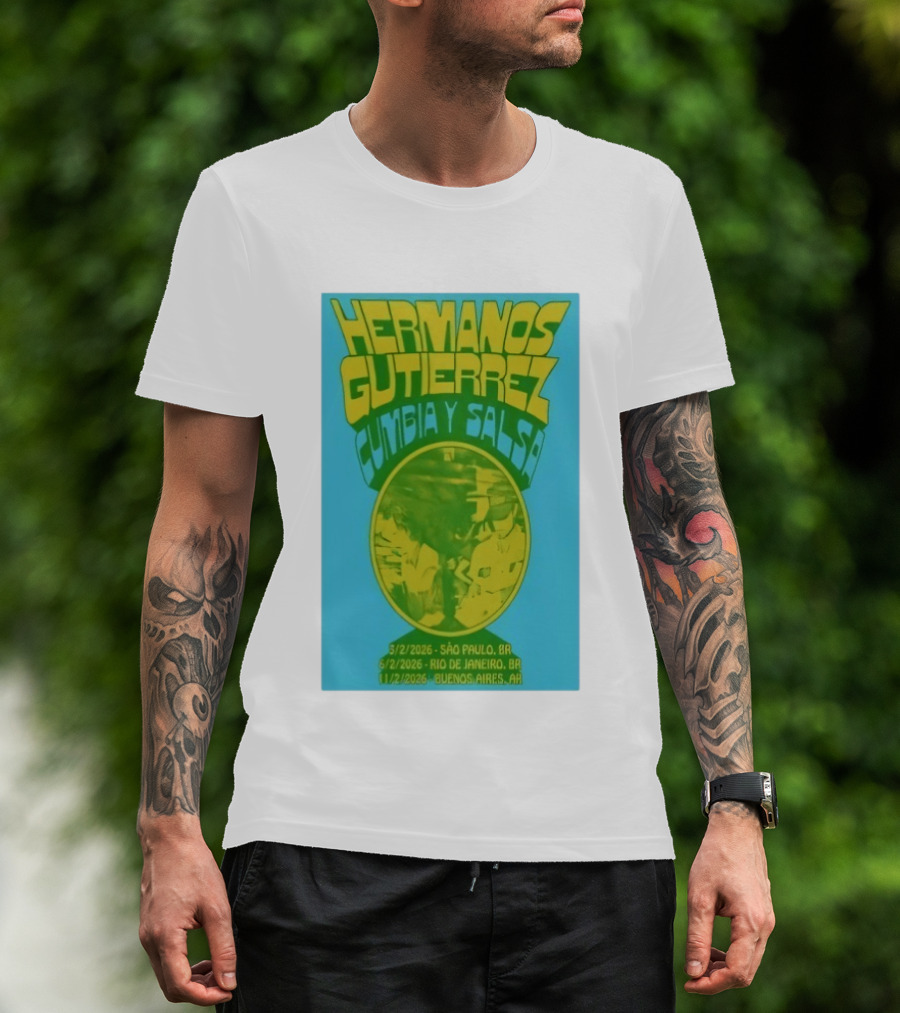 Hermanos Gutiérrez Cumbia Y Salsa São Paulo Rio Buenos Aires 2026 T-Shirt