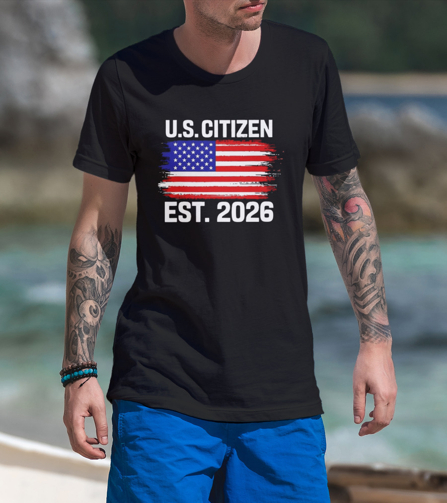 U.S. Citizen Est. 2026 American Flag Independence Celebration T-Shirt