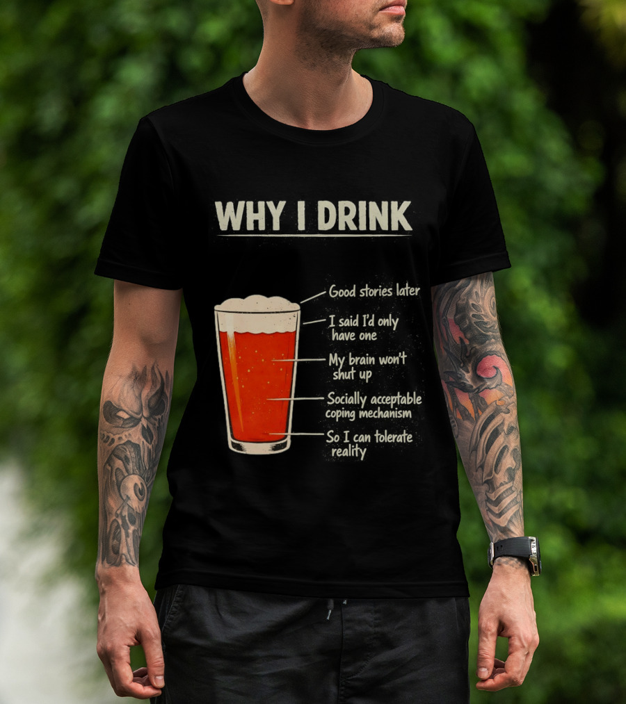 Why I Drink Beer Level Chart Vintage Humor T-Shirt
