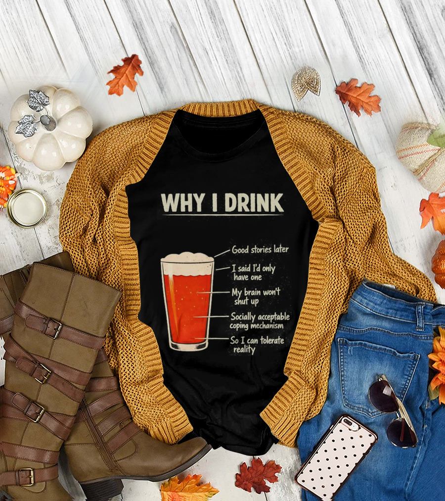 Why I Drink Beer Level Chart Vintage Humor T-Shirt