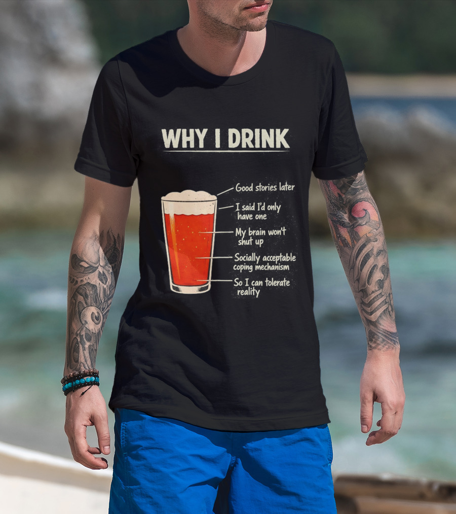 Why I Drink Beer Level Chart Vintage Humor T-Shirt